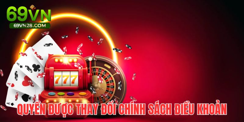 Đơn vị có quyền thay đổi chính sách nhưng phải phù hợp tình hình thực tế